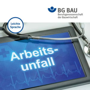 bg-bau-arbeitsunfall-leichte-sprache