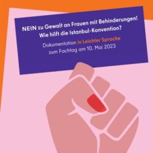 Dokumentation Fachtag 2023 Nein zu Gewalt an Frauen mit Behinderungen