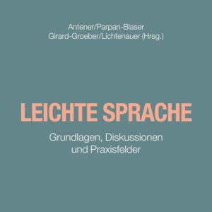 Titelausschnitt des Buches "Leichte Sprache. Grundlagen, Diskussionen und Praxisfelder", Kohlhammer Verlag